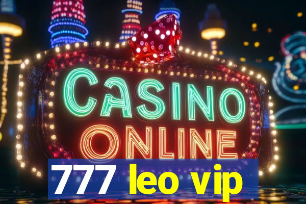 777 leo vip